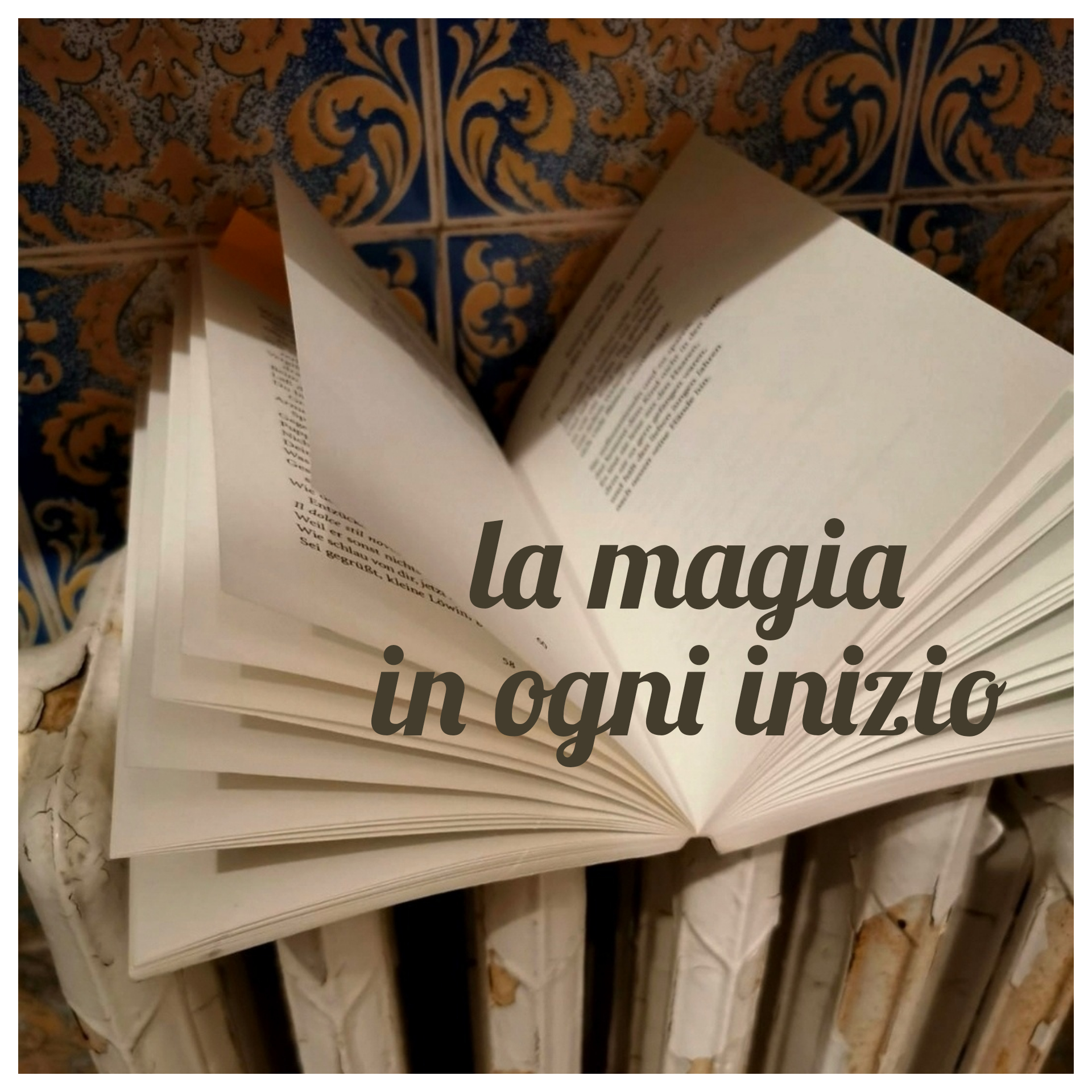 magia ogni inizio