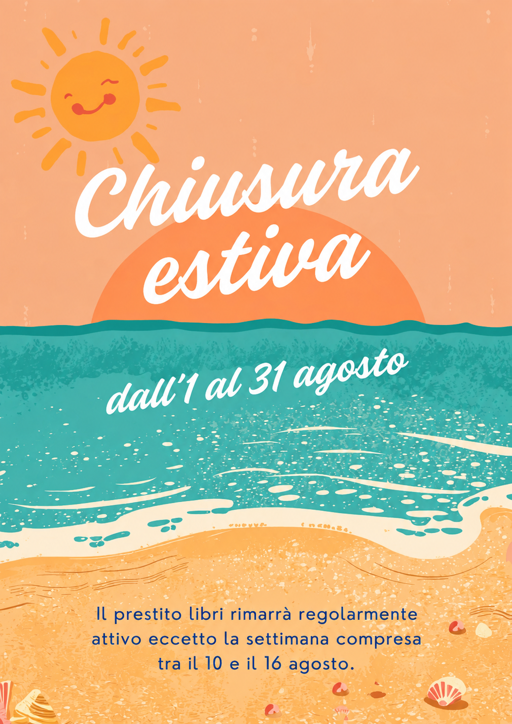 Chiusura estiva.