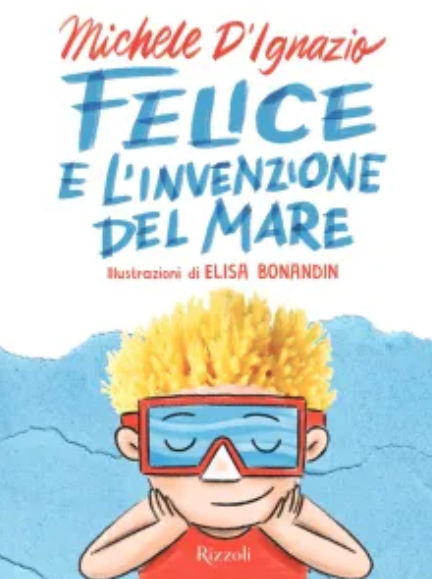 Felice e l invenzione del mare